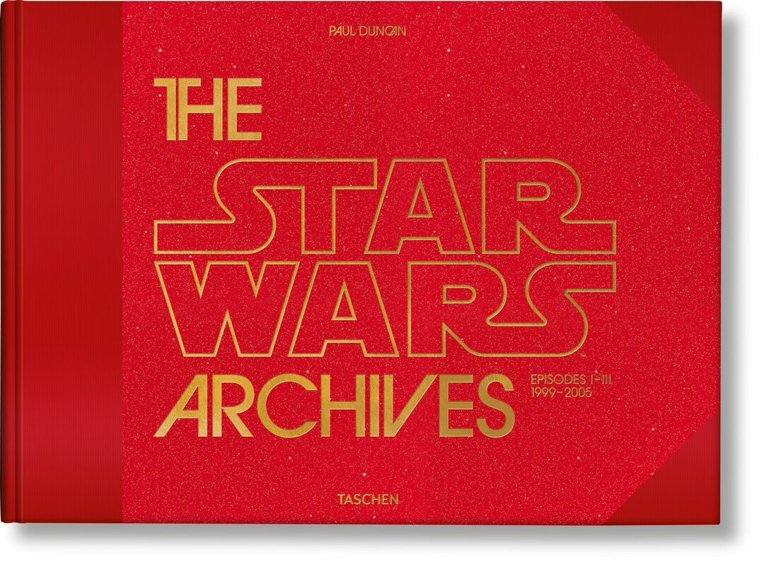 Cover image for The Star Wars Archives. 1999–2005 ISBN 9783836563444
